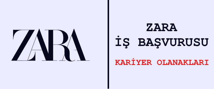 Zara İş Başvurusu