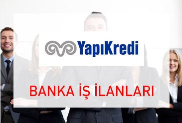 Yapı Kredi İş İlanı