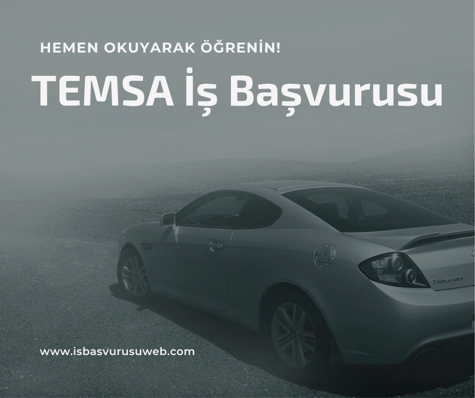 TEMSA İş Başvurusu